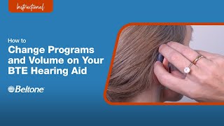 How to Change Programs and Control Volume on BTE Hearing Aid  Beltone [upl. by Deeas]