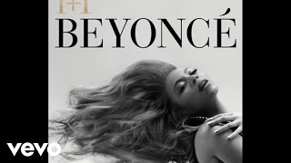 Beyoncé  11 Audio [upl. by Rahm]