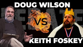 Doug Wilson vs Keith Foskey Debate of the Ages Postmillennialism vs Amillennialism [upl. by Nicholson]