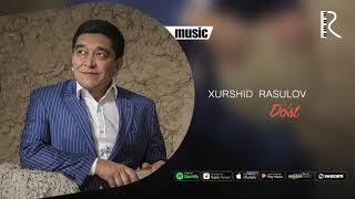 Xurshid Rasulov  Dost Official music [upl. by Atoel]