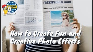 How to Create Fun and Creative Photo Effects for FREE [upl. by Nyra]