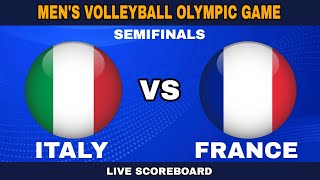 Italy vs France  Mens Volleyball Semifinals Olympic Game Live Scoreboard [upl. by Harl]