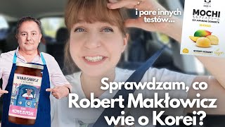 Co Robert Makłowicz wie o Korei i kilka innych testów  Pierogi z kimchi w Polsce [upl. by Feodore]