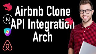 Airbnb FullStack Clone  API Integration Architecture 08 [upl. by Rosco]