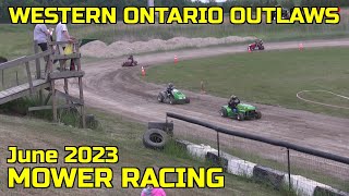 Western Ontario Outlaws Mower Racing In Petrolia Ontario June 10 2023 [upl. by Poock724]