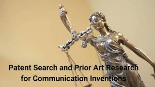 Patent Search and Prior Art Research for Communication Inventions [upl. by Bigford]