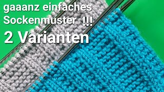 einfaches Sockenmuster in 2 Varianten [upl. by Chui394]