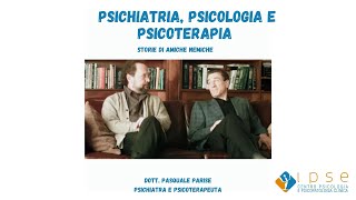 Psichiatria psicologia e psicoterapia  Storie di amiche nemiche [upl. by Rotkiv]