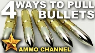 4 Ways to Pull Bullets [upl. by Jenette]