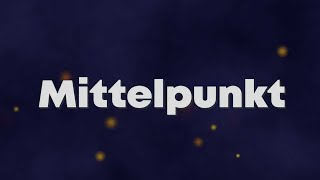 Mittelpunkt  Sei du der Mittelpunkt in meinem Leben  Text  Lyrics [upl. by Nehgaem]