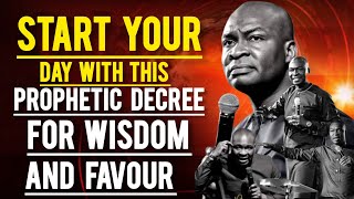 Start your day with this prophetic declarations for wisdom and favour  APOSTLE JOSHUA SELMAN [upl. by Nnahoj]