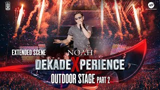 Full Show PART 2  NOAH DEKADE EXPERIENCE  extended version No Cut [upl. by Rebma812]