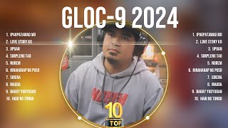 Gloc 9 2024 Full Album  Gloc 9 2024 [upl. by Esinrahc998]