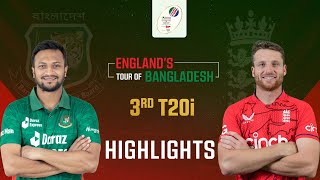 3rd T20i  Highlights  Bangladesh vs England [upl. by Attelahs963]