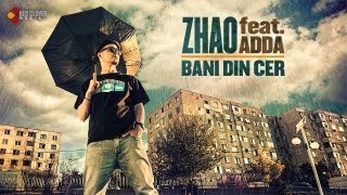 Zhao  Bani din cer feat Adda cu versuri [upl. by Arette]