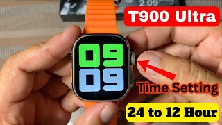 How to set date amp time in T900 Ultra watch  T900 ultra smart watch time setting 12 hours [upl. by Pare]