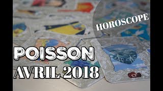 HOROSCOPE POISSON AVRIL 2018 [upl. by Adnawuj]