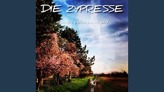 Die Zypresse [upl. by Gombosi]