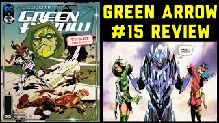 Green Arrow 2023 15 Review [upl. by Caresse]