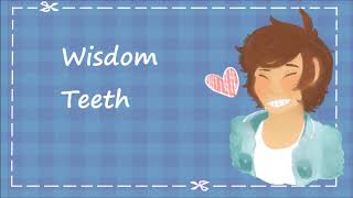 Wisdom Teeth M4ABFE [upl. by Airdnaid607]