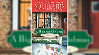 A Highland Christmas by MC Beaton Hamish Macbeth 155  Audiobook [upl. by Eiramanin]