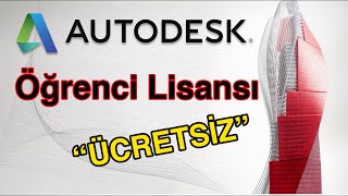 Autodesk Öğrenci Lisansı  Autodesk Üyelik [upl. by Eal]