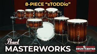 Pearl Masterworks 8Piece Drum Set Demo  The quotsTODDioquot [upl. by Lleinnad357]