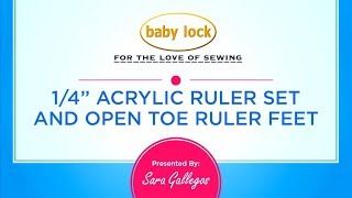 Baby Lock 14quot Acrylic Ruler Quilting Ruler Set amp Open Toe Ruler Foot [upl. by Nyraf518]