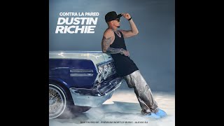 DUSTIN RICHIE  CONTRA LA PARED Official Lyric Video 🎷 [upl. by Deny]