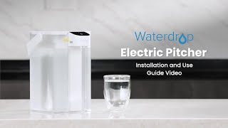 Installation and User Guide of Waterdrop Electric Pitcher [upl. by Amlet]