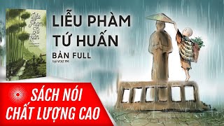 Sách nói Liễu Phàm Tứ Huấn  Liễu Phàm  Voiz FM [upl. by Eimmak]