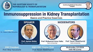 Immunosuppression in Kidney TransplantationProf Ayman Refaie [upl. by Atived160]