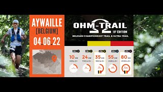 Ohm Trail 2022 Belgian Championship Trail amp Ultra Trail [upl. by Hajar]