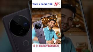 📸 New Vivo V40 Series V40 amp V40 Pro NextGen ZEISS Photography Revealed🚀  Official Promo shorts [upl. by Arymas431]