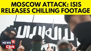 Moscow Mall Attack ISIS Releases Chilling Footage Bloodbath amp Savagery On Cam  News18  N18V [upl. by Rodd]