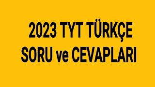 2023 TYT TÜRKÇE SORU VE CEVAPLARI [upl. by Elrak]