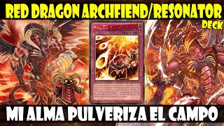 quotNUEVOquot RED DRAGON ARCHFIENDRESONATOR DECK  MI ALMA ARDE Y LLUEVE  YuGiOh DUEL LINKS [upl. by Nac]