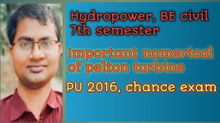 Hydropower design of Pelton turbine Hydroelectric machine chapterPU 2016chance exam BE civil [upl. by Sass]