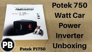 Potek 750 Watt RMS Power Inverter Unboxing P1750 [upl. by Ylrebmic]