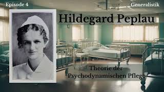 Generalitik Pflege Podcast Episode 4 Hildegard Peplau [upl. by Dante]