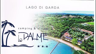 Gardasee  Camping Le Palme in Pacengo [upl. by Mungam912]