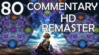 Final Fantasy X HD Remaster  100 Commentary Walkthrough  Part 80  Omnis [upl. by Couchman]