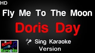 🎤 Doris Day  Fly Me To The Moon Karaoke Version  King Of Karaoke [upl. by Seebeck]