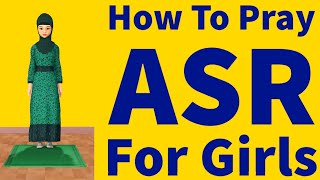 How to Pray Asr for Girls Islam Step by Step Namaz [upl. by Hendrick937]