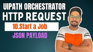 How to Start a Job in UiPath Orchestrator using API [upl. by Higginbotham]