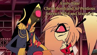 Every Time Cherri Bomb and Sir Pentious Interact Pilot and Season 1 [upl. by Aisatal850]