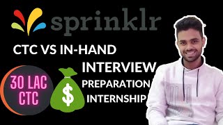 Sprinklr 30 lac CTC  Taxes  Inhand Salary  Interview Process  Preparation [upl. by Lennox]