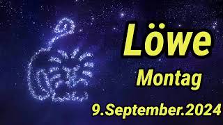 horoskop Löwe Montag 9 September 2024 [upl. by Tebzil]