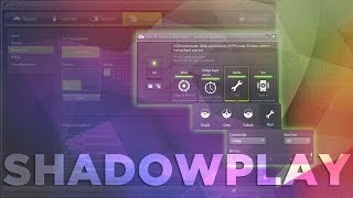 NVIDIA ShadowPlay nedir Nasıl kullanılır [upl. by Isiah]