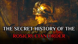 The Rosicrucian Order  The Secret Society That Connects All Religions [upl. by Oznecniv518]